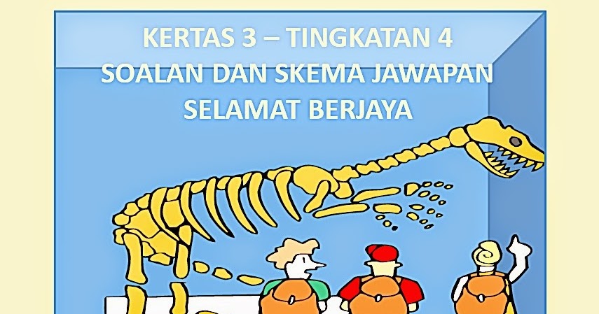 MODUL SEJARAH: KERTAS 3 - T4 - SOALAN DAN SKEMA JAWAPAN