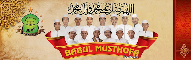 Kumpulan Lagu Sholawat Babul Musthofa 