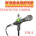 KARAOKE - CUARTETOS VARIOS - VOL 2