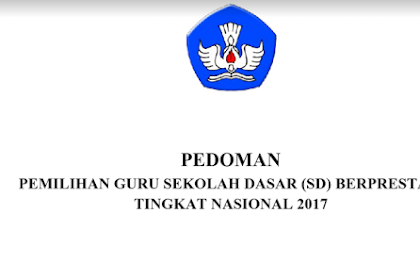 Panduan/Dokumen Guru Berprestasi Tingkat Nasional Untuk Guru SD