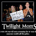 Twilight Moms!