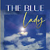 Book Review Of The Blue Lady by Matthew Douglas Pinard