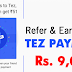 How To Earn Rs. 9000 From Google Tez Payment App Refer And Earn