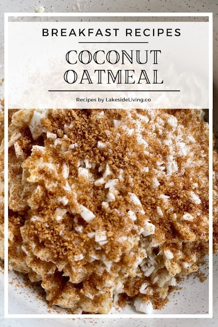 Creamy Coconut Oatmeal Recipe
