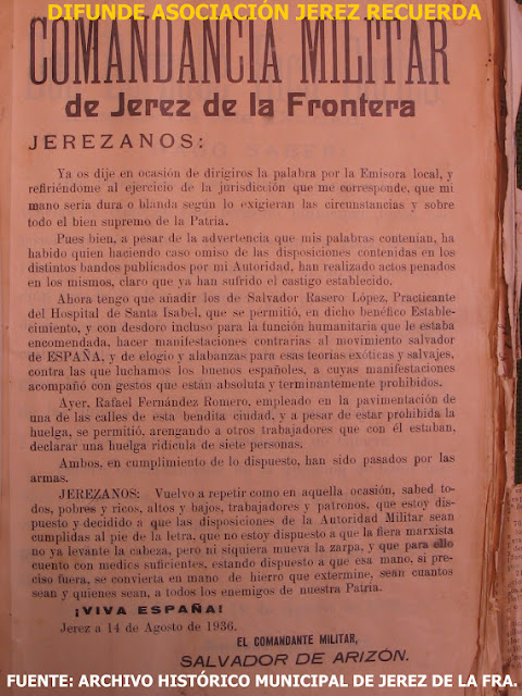 Bando del genocida Salvador de  Arizón  donde justifica  y  hace público  el  asesinato  de  dos trabajadores en Jerez  de la Frontera... El silencio cómplice, y el doble juego de los diferentes gobiernos democráticos del Ayuntamiento de Jerez sobre la cuestión del genocidio golpista en nuestra ciudad han hecho que el problema de los derechos humanos haya sido siempre una asignatura pendiente e incómoda para los gobernantes de este municipio castigado por la barbarie criminal de los sublevados de julio de 1936...