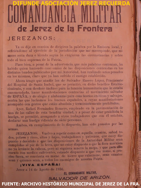 Bando del genocida Salvador de  Arizón  donde justifica  y  hace público  el  asesinato  de  dos trabajadores en Jerez  de la Frontera... El silencio cómplice, y el doble juego de los diferentes gobiernos democráticos del Ayuntamiento de Jerez sobre la cuestión del genocidio golpista en nuestra ciudad han hecho que el problema de los derechos humanos haya sido siempre una asignatura pendiente e incómoda para los gobernantes de este municipio castigado por la barbarie criminal de los sublevados de julio de 1936...