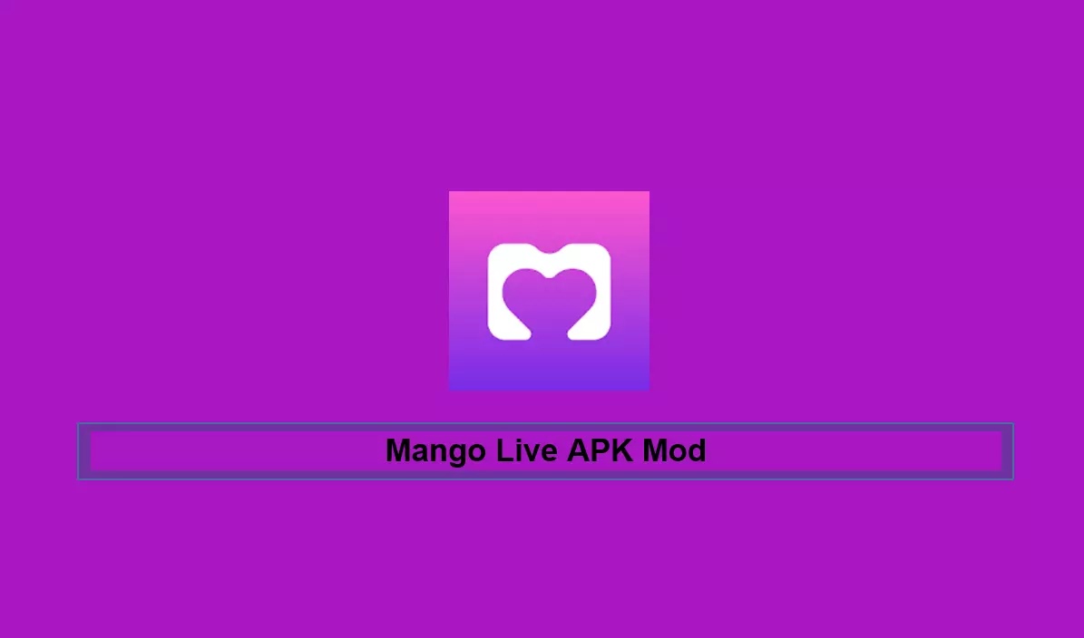 Download Mango Live Ungu V 3 3 7 Apk Mod Unlock Room