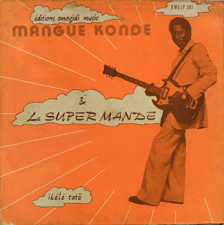 Mangue Konde Et Le Super Mande "Ikélé Tatê" 1978 Burkina Faso Afro Funk,Afro Beat
