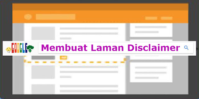 Tutorial Blogger Membuat Laman Disclaimer Pada Blog Dengan Mudah Via Online