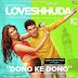 Dono Ke Dono LoveShhuda – Neha Kakkar Mp3 Songs Free Download