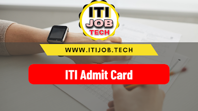 ITI Admit Card