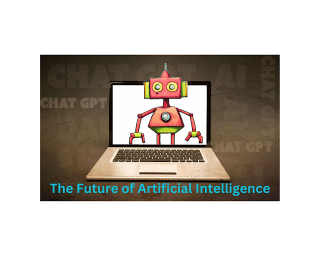 The Future of Artificial Intelligence