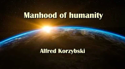 Manhood of humanity - Alfred Korzybski