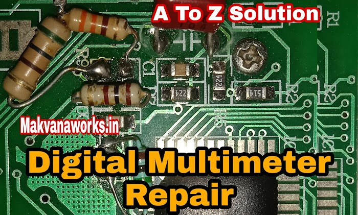 Repair Digital MultiMeter Used Complete Tutorial In Hindi 