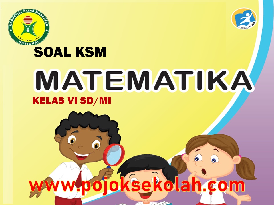 Soal KSM MTK MI Kab/Kota