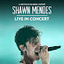 Shawn Mendes: Live in Concert