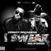 MUSIC:  I SWEAR - ICE PRINCE ft FRENCH MONTANA