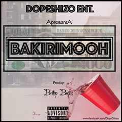 Dopeshizo - Bakirimooh (2016)