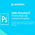 Adobe Photoshop CC: Primeiros Passos para Tratamento Fotográfico Completo