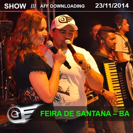 Aviões do Forró – Feira de Santana – BA – 23.11.2014