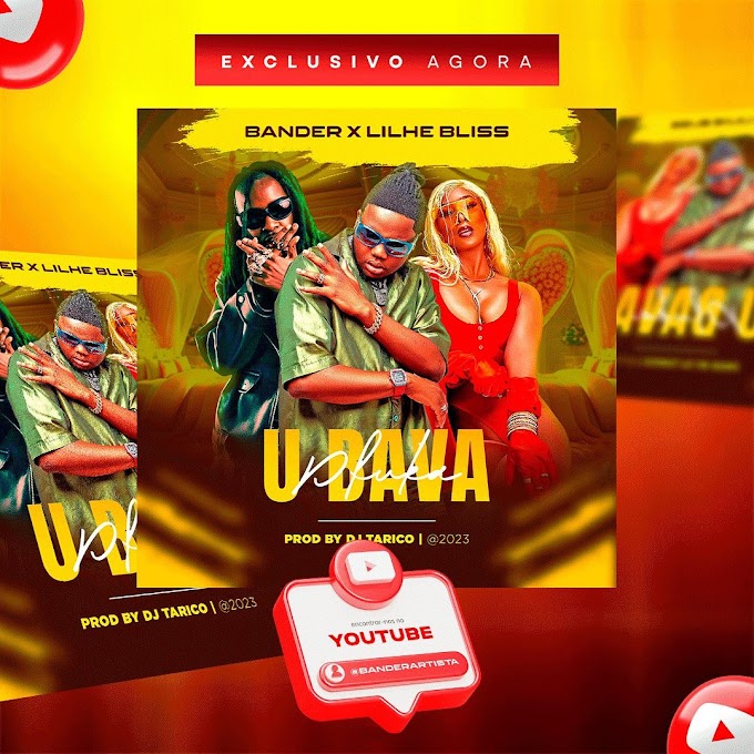 Bander & Lilhe Bliss - Pfuka U Bava (Prod By Dj Tarico) [Exclusivo 2023] (Download Mp3)