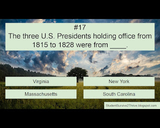 The three U.S. Presidents holding office from 1815 to 1828 were from ____. Answer choices include: Virginia, New York Massachusetts, South Carolina