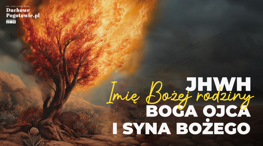 JHWH - imię Bożej rodziny - Boga Ojca i Syna Bożego