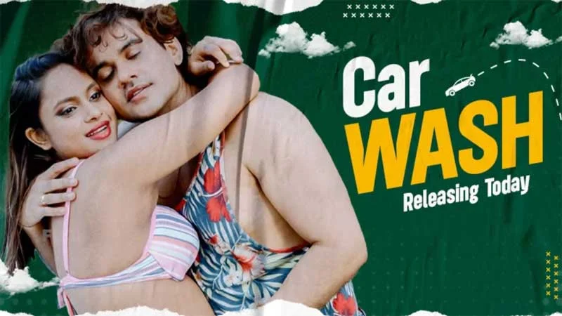Car Washing (Fugi) Web Series Cast, Story, Release date, Watch Online 2023