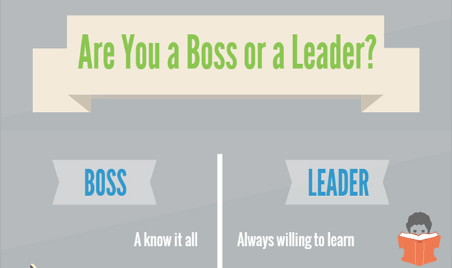 You're a Boss or a Leader 