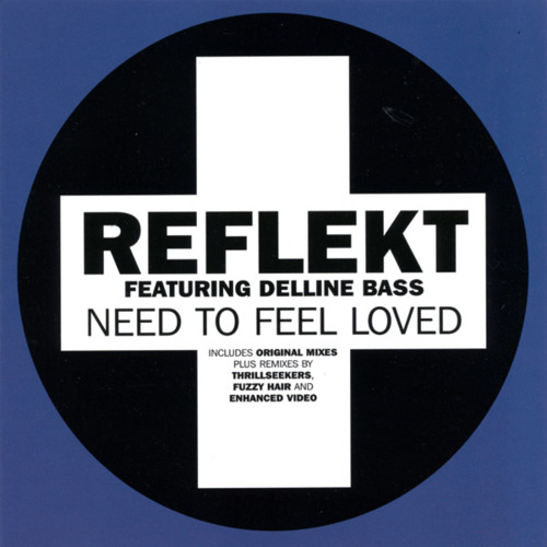 Reflekt - Need To Feel Loved (Adam K & Soha Vocal Mix)