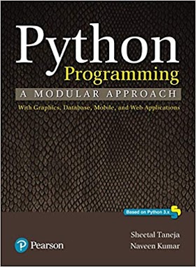 Python Programming: A modular approach by Pearson