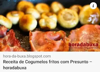 Receita-de-Cogumelos-fritos-com-Presunto-horadabuxa