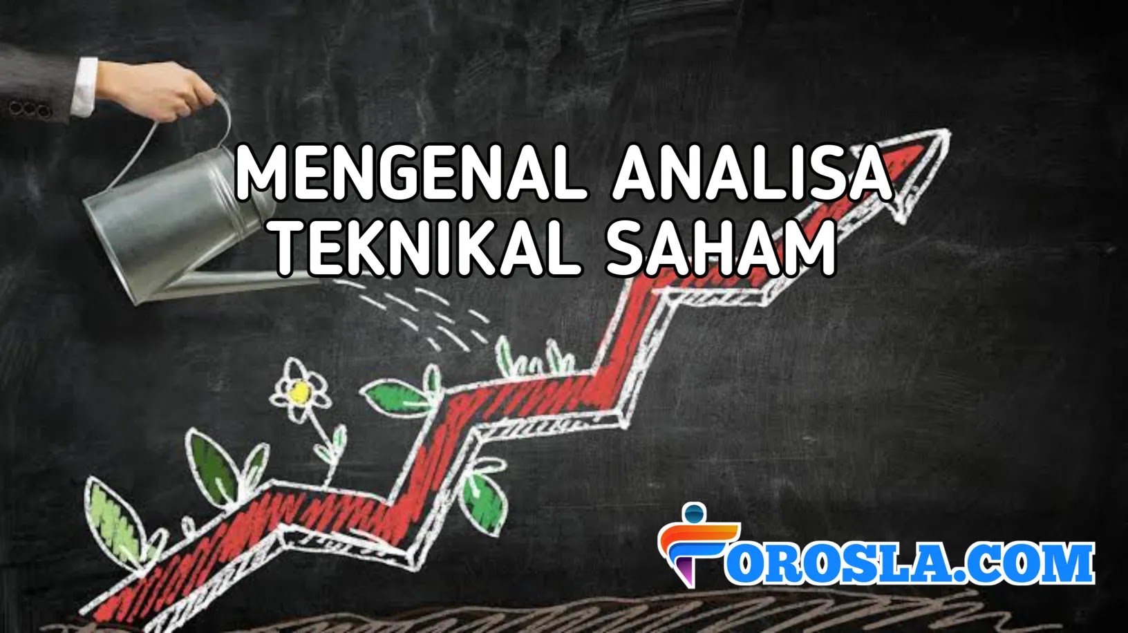 Mengenal Analisa Teknikal Saham