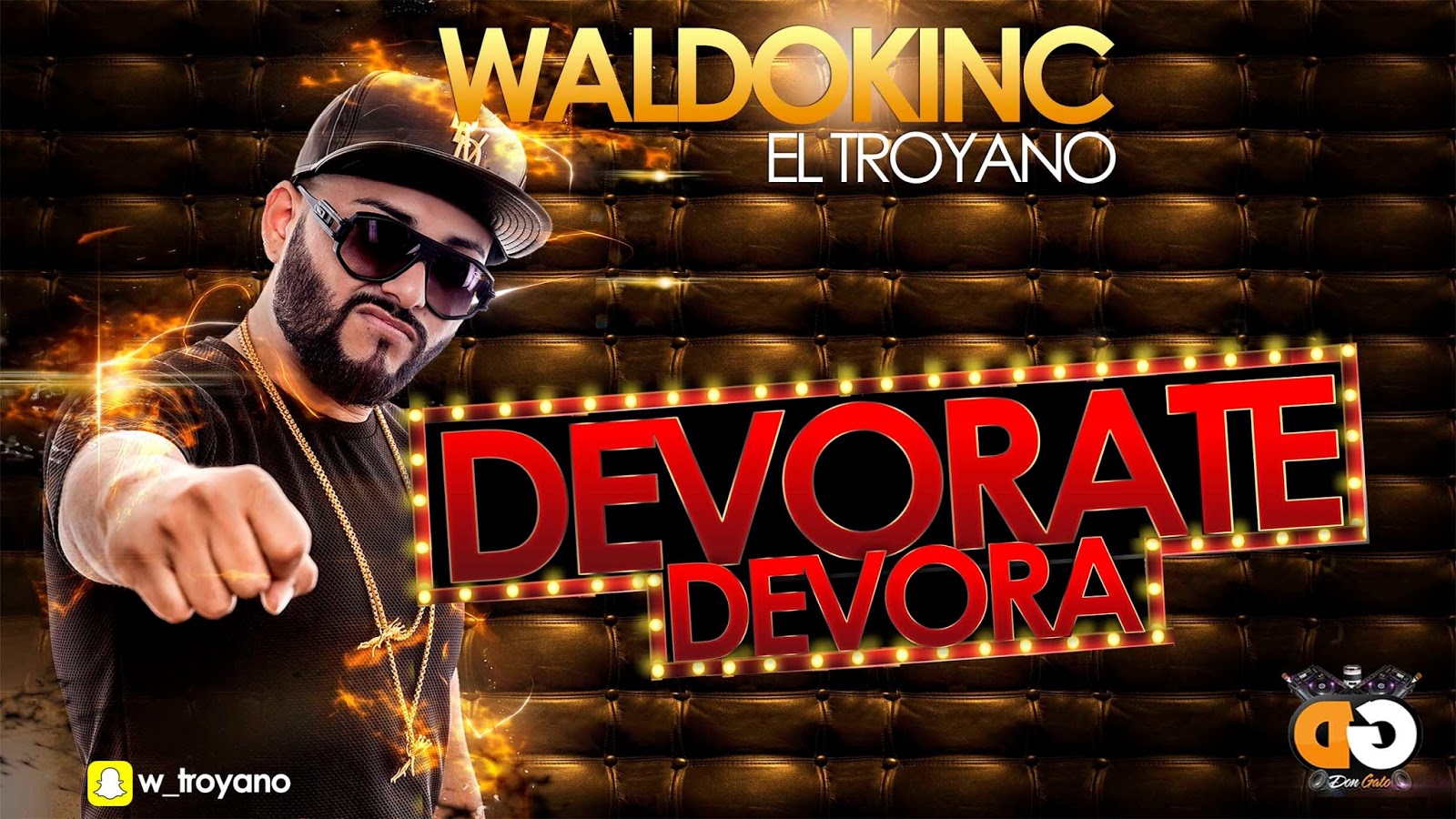 Waldokinc El Troyano Devorate Devora | DJ GENIO REMIX