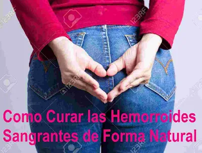 Como-Curar-las-Hemorroides-Sangrantes-de-Forma-Natural