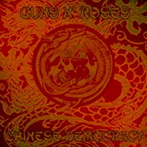 GUNS N´ ROSES - Chinese Democracy
