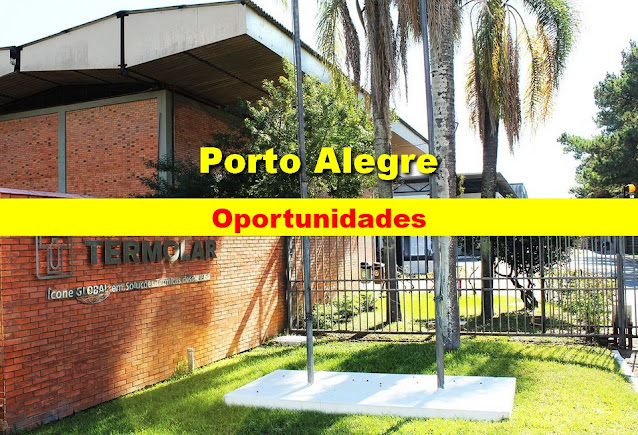 Termolar abre vagas em Porto Alegre