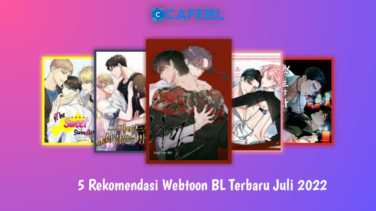 5 Rekomendasi Webtoon BL Terbaru Juli 2022