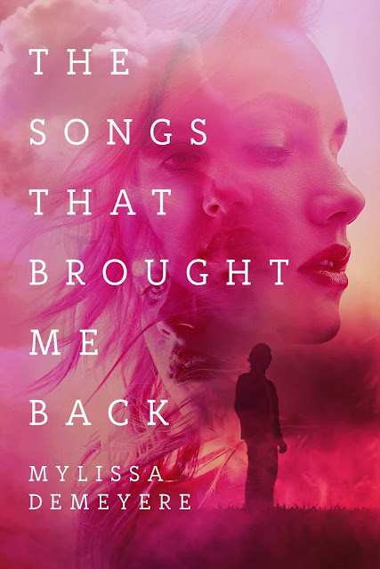 The Songs That Brought Me Back (The Songs Series Book 2)  by Mylissa Demeyere
