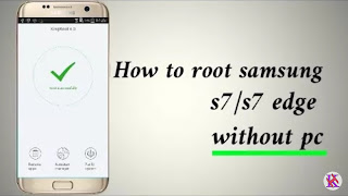 How to root Samsung S7 Edge Without pc