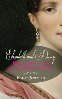 Book Cover: Elizabeth and Darcy: Beginning Again by Elaine Jeremiah