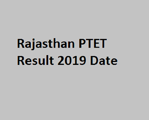 Rajasthan PTET Result 2019 Name Wise Check GDCB PTET Result 2019 