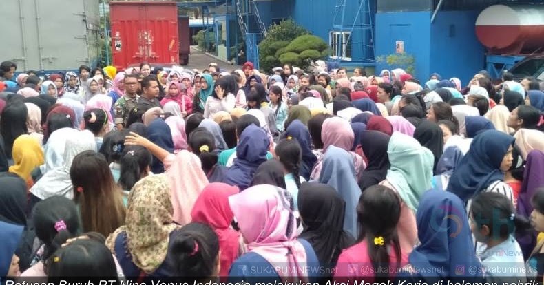 Tidak Terima Dengan Keputusan Perusahaan Ratusan Buruh Pt Nina Venus Indonesia Melakukan Aksi Mogok Kerja Sukabuminews
