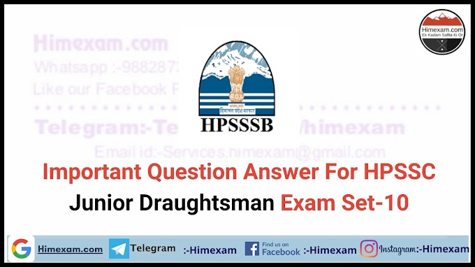 Important Question Answer For HPSSC Junior Draughtsman Exam Set-10