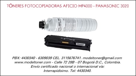 TÓNERES FOTOCOPIADORAS AFICIO MP4000 – PANASONIC 3020