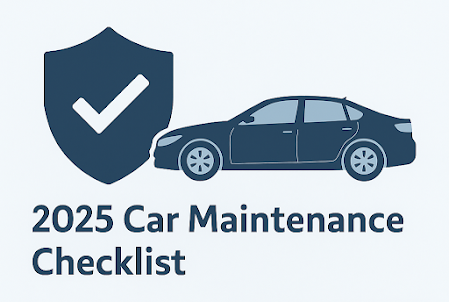 2025 Car Maintenance Checklist 2025 Car Maintenance Checklist