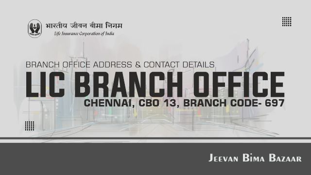 LIC Chennai City Branch 697