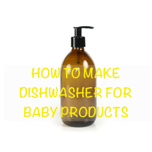 HANDMADE BABY DISHWASHER MALAYSIA