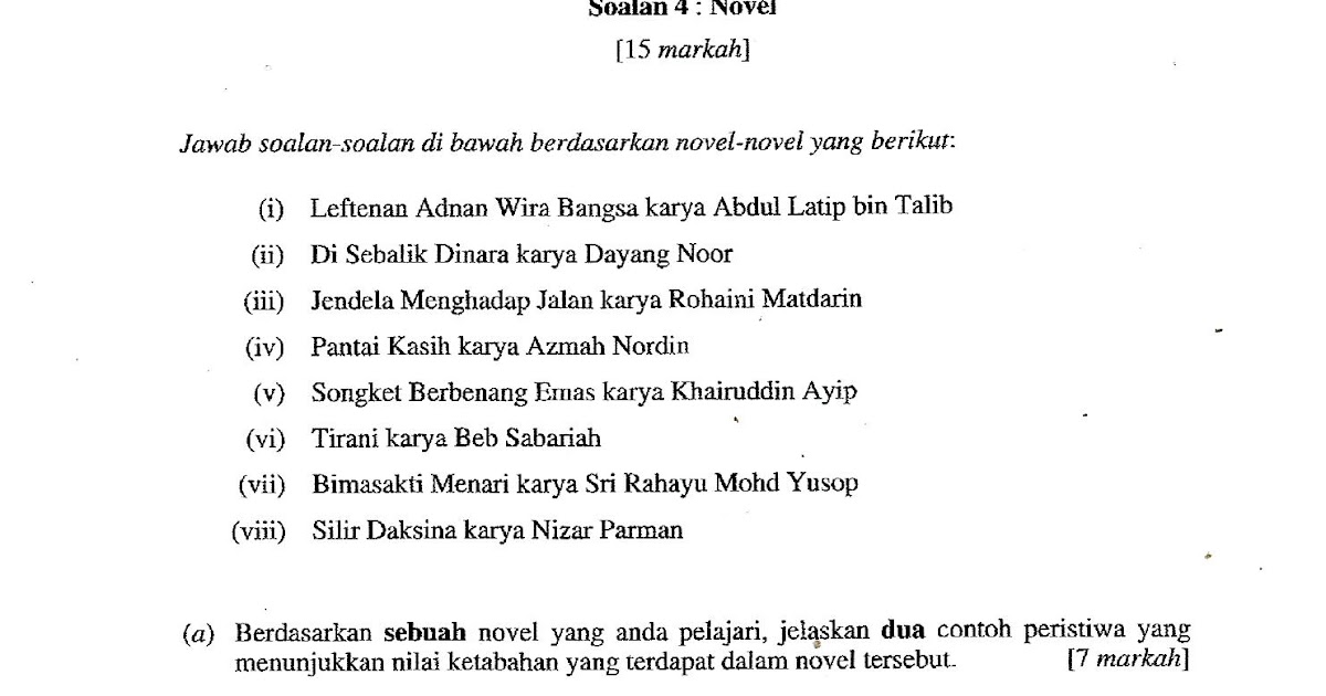 Laman Bahasa Melayu SPM: SOALAN 4 (a) dan 4 (b) NOVEL 