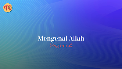 Mengenal Allah